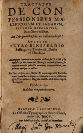 Tractatus De Confessionibus Maleficorum Et Sagarum : An, & quanta fides iis adhibenda sit?
