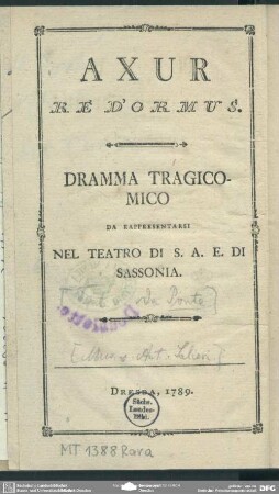 Axur, König von Ormus : Ein tragikomisches Singspiel für das Churfürstlich-Sächsische Theater
