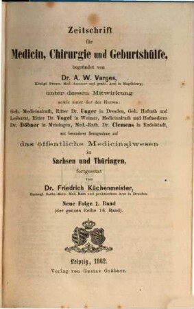 Zeitschrift für Medicin, Chirurgie und Geburtshilfe. 16 = N.F. Bd. 1. 1862