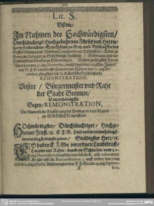 Lit. S. Uff die, Im Nahmen des Hochwürdigsten, ... Herrn Friederichen ... überschickte schließliche Remonstration, Unsere, Bürgermeister und Raht der Stadt Bremen, Unterthänigste Segen-Remonstration, Die Neuwerliche Einführung der Predigt in dem Thumb zu Bremen betreffend