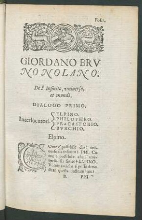 De l' infinito, vniuerso, et mondi. Dialogo Primo.
