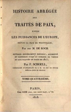 Histoire abrégée des traités de paix entre les puissances de l'Europe, depuis la Paix de Westphalie. 14