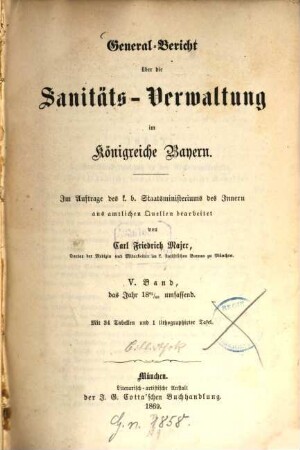 General-Bericht über die Sanitäts-Verwaltung im Königreich Bayern. 5. 1865/66. - 1869