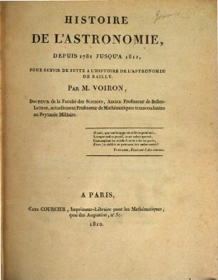 Histoire de l'Astronomie, depuis 1781 jusqu'à 1811 : pour servir de suite à l'histoire de l'astronomie de Bailly