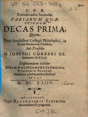 Pentadecados Secundae, Variarum Quaestionum Decas Prima