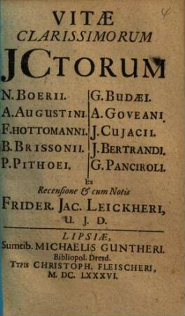 Vitae clarissimorum Ictorum N. Boerii, A. Augustini, F. Hottomanni ...