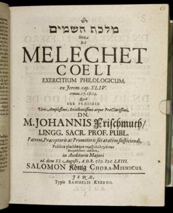 [...] Sive De Melechet Coeli Exercitium Philologicum, ex Jerem. cap. XLIV. comm. 17. 18. 19.