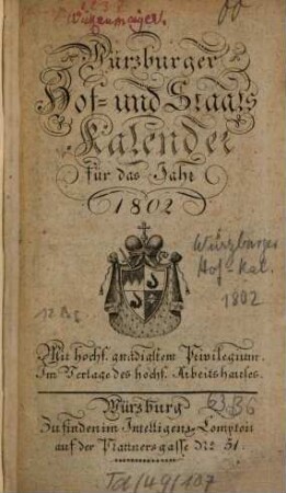Würzburger Hof- und Staatskalender : für das Jahr .... 1802