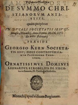 Disputatio Theologica De Svmmo Christianorvm Antistite