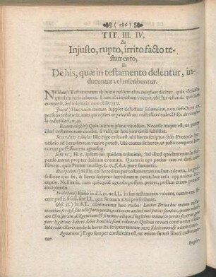 Tit. III. IV. De Injusto, rupto, irrito facto testamento, Et De his, quæ in testamento delentur, inducuntur vel inscribuntur.