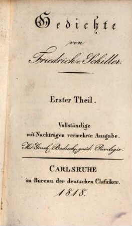F. v. Schillers sämmtliche Werke, 5. Schillers Gedichte I.