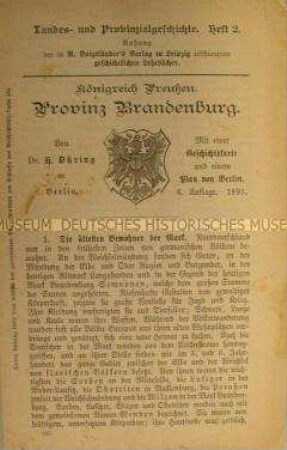 Düring, H.: Landes- und Provinzialgeschichte, Heft 2, Königreich Preußen. Provinz Brandenburg; um 1895