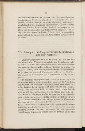 VII. Princip der Widerspruchslosigkeit, Einstimmigkeit oder Wahrheit.