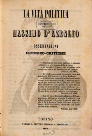 La Vita politica di Massimo d'Azeglio Osservazioni istoriche-critiche