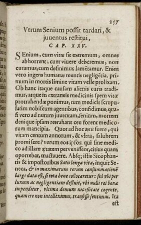 Caput XXV. Utrum Senium possit tardari & iuventus restitui