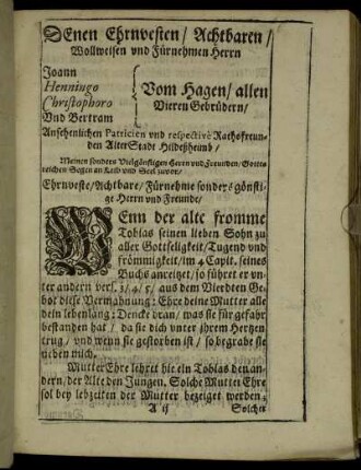 Denen Ehrnvesten/ Achtbaren/ [...] Joann, Henningo, Christophoro und Bertram vom Hagen/ allen Vieren Gebrüdern/ [...]