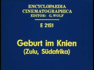 Geburt im Knien (Zulu, Südafrika)