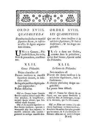 Ordo XVIII. Quadrupeda Dentibus incisoribus in maxillâ superiore decem, in inferiore octo, & digitis unguiculatis praedita. - Ordre XVIII. Les Quadrupedes qui ont dix dents incisives à la mâchoire supérieure .