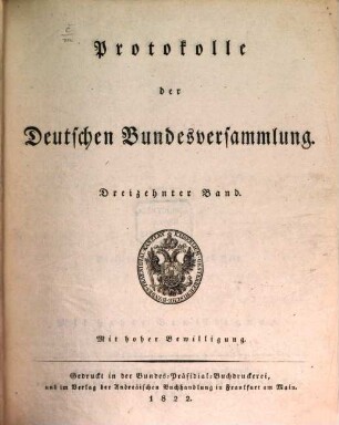 Protokolle der Deutschen Bundesversammlung. [Teilausgabe]. 13. 1822