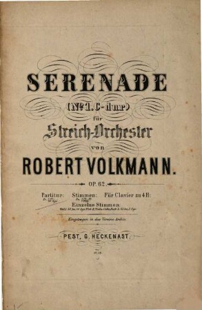 Serenade (No. 1 C-Dur) für Streich-Orchester : op. 62