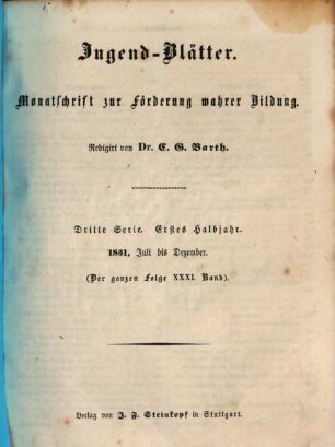 Jugendblätter. 1851,2 = Juli - Dez. = Ser. 3, Halbj. 1 = Bd. 31