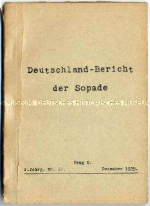 Maschinenschriftlicher Monatsbericht der SPD im Prager Exil (Sopade) über die wirtschaftliche und politische Lage in Deutschland - Sachkonvolut