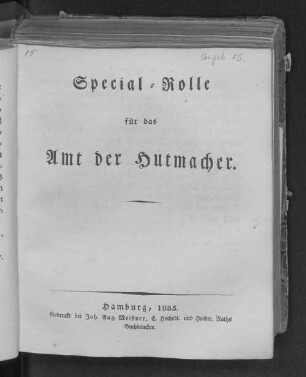 Special-Rolle für das Amt der Hutmacher