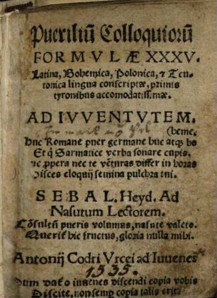 Puerilium Colloquiorum formulae XXXV. : lat. bohem. polon. ... linqua conscriptae ...