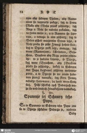 §. 20. Spanenje tej Schnury teho Pupa
