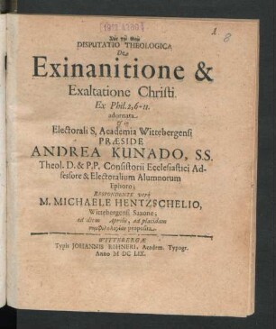 Disputatio Theologica De Exinanitione & Exaltatione Christi