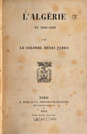 L'Algérie en 1840 - 1848
