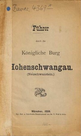 Führer durch die Königliche Burg Hohenschwangau : 