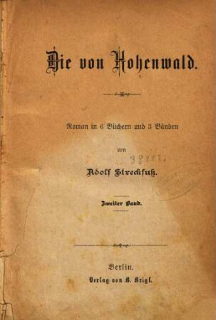 Die von Hohenwald : Roman in 6 Büchern und 3 Bänden. 2. Band