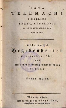 Fata Telemachi : e Gallico Franc. Fenelonii in Latinum sermonem conversa, 1