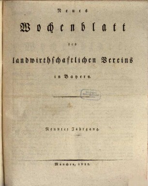 Wochenblatt des Landwirtschaftlichen Vereins in Bayern. 19 = N.F., Jg. 9. 1828