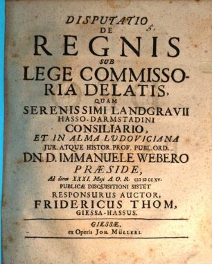 Disputatio De Regnis Sub Lege Commissoria Delatis