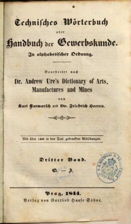 Technisches Wörterbuch oder Handbuch der Gewerbskunde : in alphabetischer Ordnung, 3. O - Z