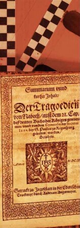 Summarium der Tragödien von Naboth : [Periocha]