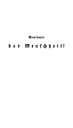 Gewidmet der Menschheit!