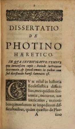 Dissertatio Dvplex I. De Photino Haeretico, Eivsqve multiplici Damnatione. II. De Liberio Pontifice Romano