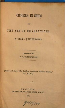 Cholera in ships and the aim of quarantines : (reprinted from "The Indian Annals of Medical Science", No. 31)