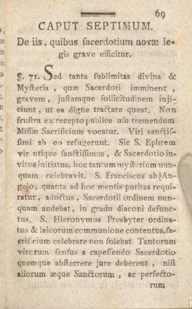 Caput Septimum. De iis, quibus sacerdotium novae legis grave efficitur.