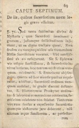 Caput Septimum. De iis, quibus sacerdotium novae legis grave efficitur.