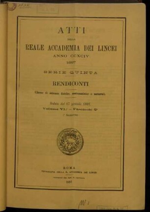 Seduta del 17 gennaio 1897. Volume VI. - Fascicolo 2.