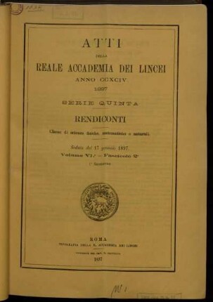 Seduta del 17 gennaio 1897. Volume VI. - Fascicolo 2.