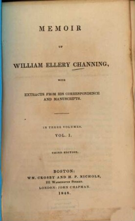 Memoir of William Ellery Channing : Extracts from his correspondence and mss., 1