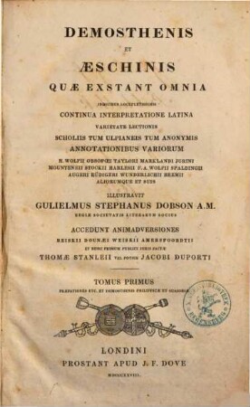 Demosthenis et Aeschinis quae exstant omnia, 1. Praefationes ... et Demosthenis Philippicae et suasoriae