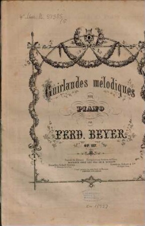 Guirlandes mélodiques : pour piano : op. 117, 5. Norma : opéra de Bellini