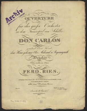 Ouverture für das grosse Orchester zu dem Trauerspiel von Schiller: Don Carlos : op. 94