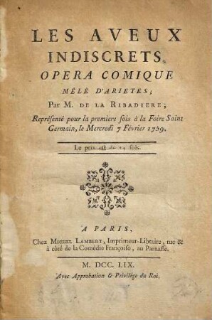 Les aveux indiscrets : opera comique